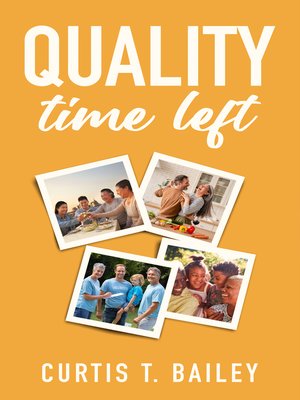 cover image of Quality Time Left